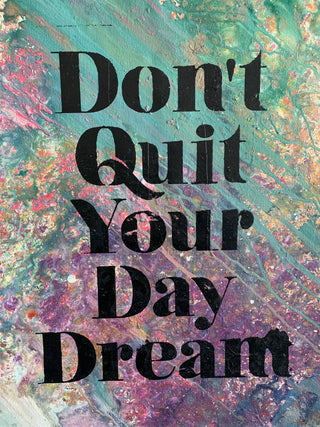 Don't Quit Your Day Dream 2 - Canvas