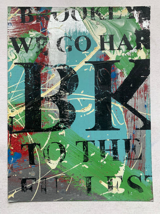 We Go Hard BK To The Fullest / Jay Z / Notorious BIG (medium) - Brooklyn NYC