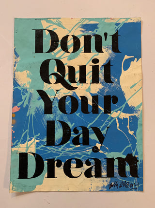 Don’t Quit Your Daydream on Paper - Large