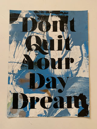 Don’t Quit Your Daydream on Paper - Large